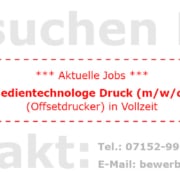 Aktuelles Jobangebot: Medientechnologe Druck (Offsetdrucker) in Vollzeit für unsere Spezialdruckerei für UV-Offsetdruck Digitaldruck Lentikulardruck Rutesheim Stuttgart