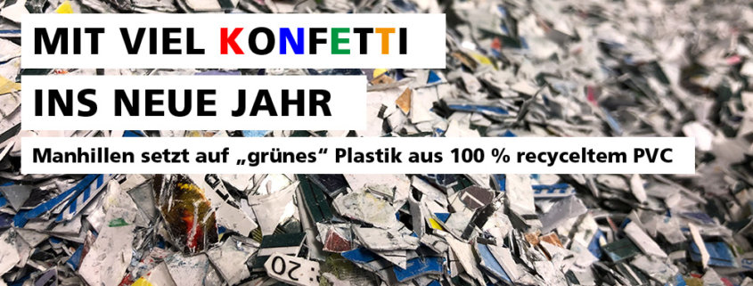 "Grünes Plastik" ohne Mikroplastik: Manhillen setzt auf 100 % recyceltes PVC & Bio-PVC in unserer Digitaldruckerei in Rutesheim (nahe Stuttgart)