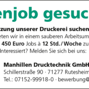 Aktuelles Jobangebot: Nebenjobber auf 450 Euro Basis für unsere Spezialdruckerei für UV-Offsetdruck Digitaldruck Lentikulardruck Rutesheim Stuttgart